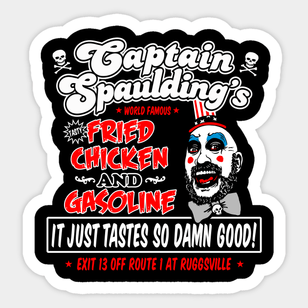 Captain Spaulding Fried Chicken and Gasoline Sticker by Fuzzy Bear